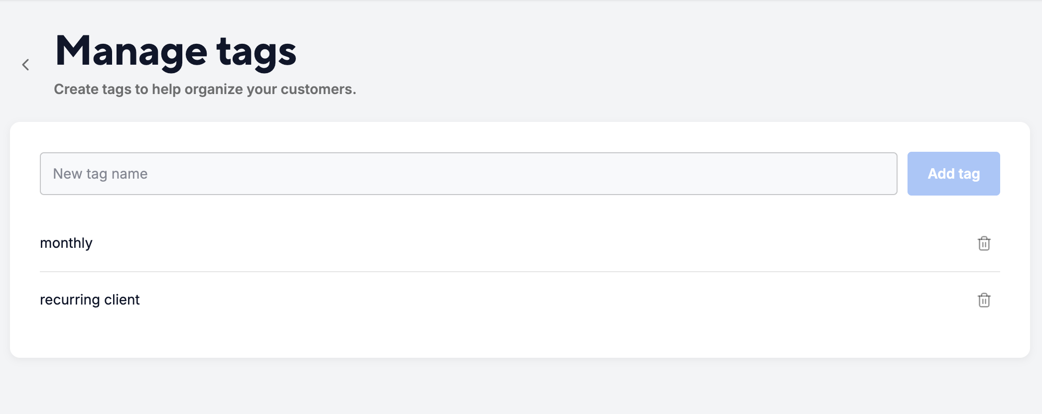 Manage tags page with a new tag field and the existing tags monthly and recurring client