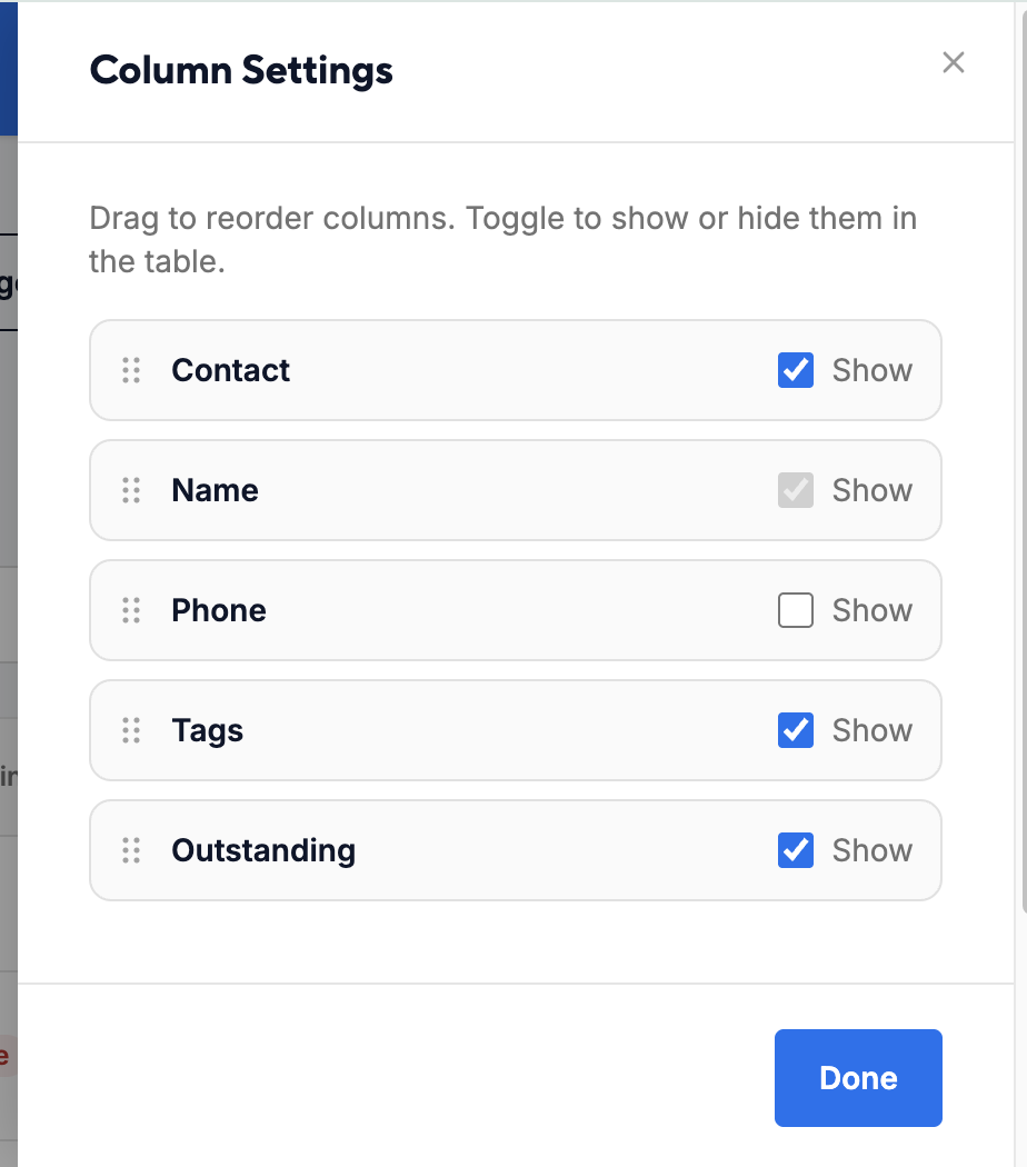 The Column Settings panel for the Customers table, with drag handles and Show toggles for Contact, Name, Phone, Tags and Outstanding
